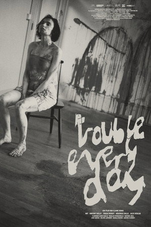 Trouble Every Day