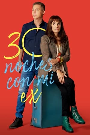 30 noches con mi ex (2022)