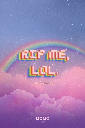 RIP ME, LOL 2