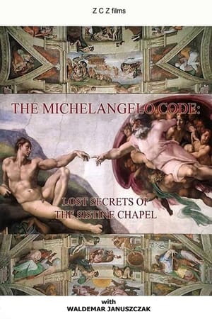 Poster The Michelangelo Code Secrets Of The Sistine Chapel (2005)