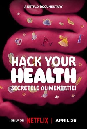 Hack Your Health: The Secrets of Your Gut (2024)