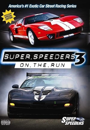 Super Speeders 3 - On The Run (2007)