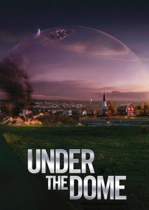 Постер сериала «Под куполом (2013 - 2015)» — (13 из 72)