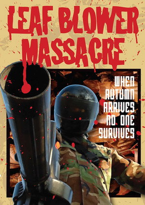 The Leaf Blower Massacre 12