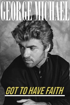 Image George Michael: Got to Have Faith