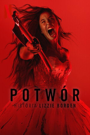 Potwór: Historia Lizzie Borden