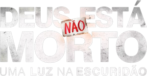 Deus Não Está Morto: Uma Luz na Escuridão — Logos 1
