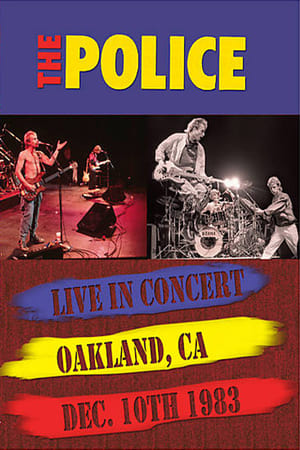 Poster The Police - Live In Oakland (1983)