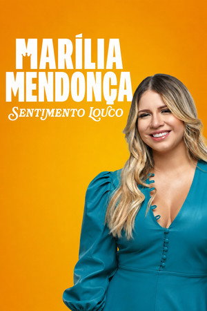 Marília Mendonça: Sentimento Louco