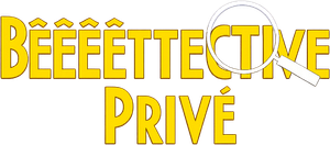 Bêêêêtective Privé