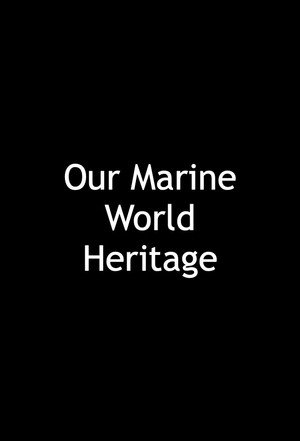 Our Marine World Heritage 2