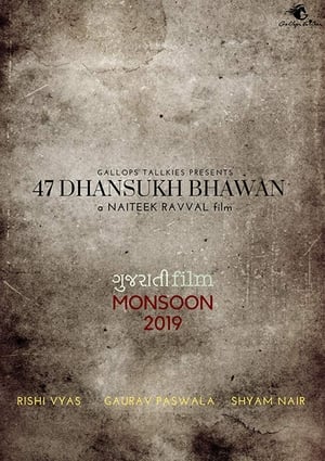 Poster 47 Dhansukh Bhawan (2019)