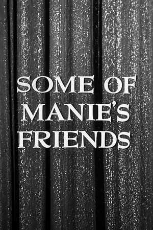 Some of Manie's Friends