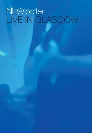 Poster New Order - Live in Glasgow 2008