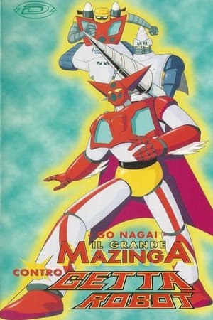 Il Grande Mazinga contro Getta Robot