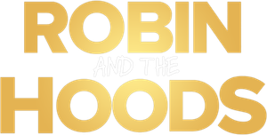 Robin and the Hoods
