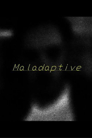 Maladaptive