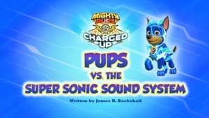 Image Charged Up: Pups vs. the Super Sonic Sound System