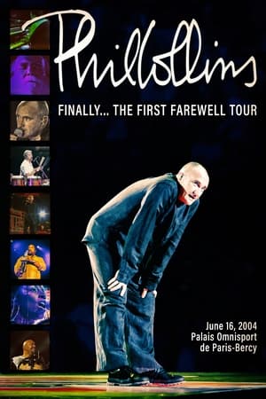 Phil Collins: Finally… The First Farewell Tour 2004