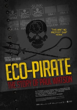 Poster Eco-Pirate: The Story of Paul Watson 2011
