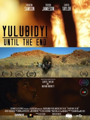 Poster Yulubidyi - Until The End (2018)