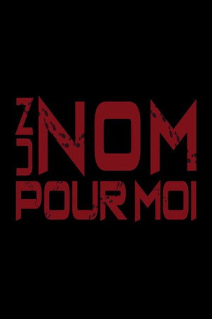 Un Nom pour Moi