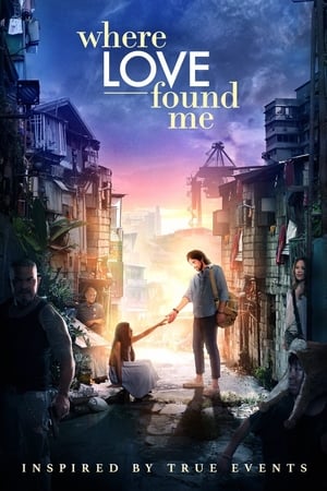 Poster Where Love Found Me (2016)
