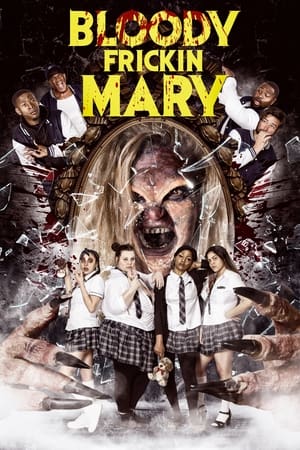Poster Bloody Frickin Mary (2023)