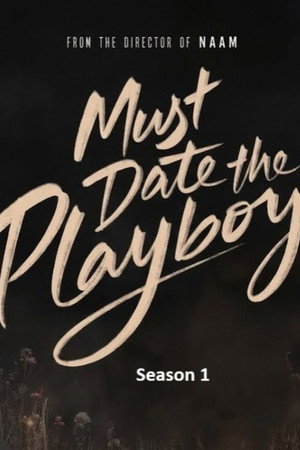 Must Date the Playboy!