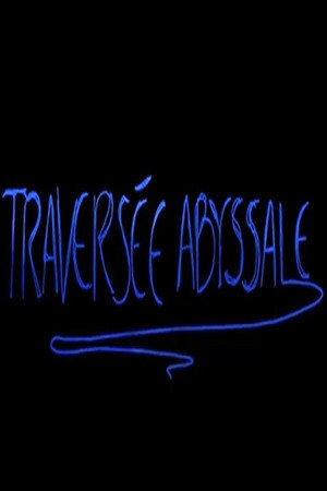 Traversée abyssale