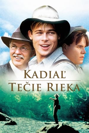 Kadiaľ tečie rieka 1992