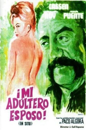 Poster ¡Mi adúltero esposo! ('In Situ') (1979)