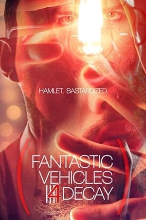 Nonton film Fantastic Vehicles 4 Decay (2021) terbaru sub indo Nonton film Fantastic Vehicles 4 Decay (2021) terbaru sub indo