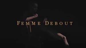 Femme Debout (Acts 1-3)