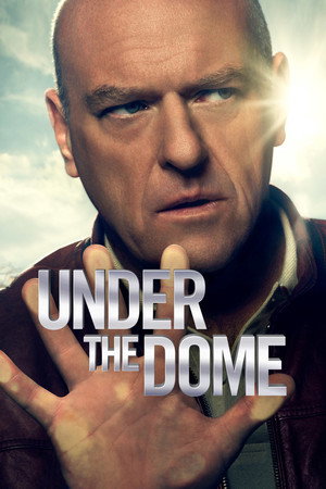 Постер сериала «Под куполом (2013 - 2015)» — (20 из 72)