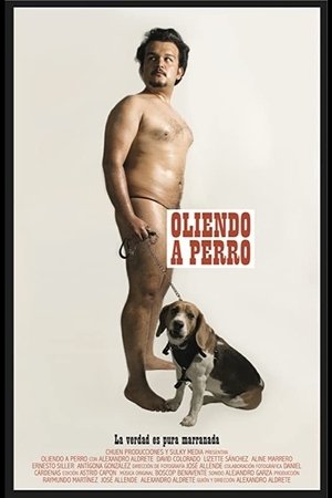 Poster Oliendo a Perro 2011
