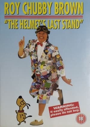 Poster Roy Chubby Brown: The Helmet's Last Stand 1993