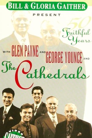 Image The Cathedrals: 50 Faithful Years