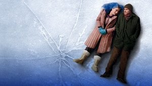 Eternal Sunshine of the Spotless Mind (Eterno resplandor de una mente sin recuerdos)