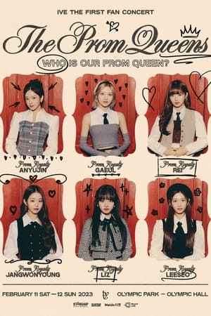 Poster IVE THE FIRST FAN CONCERT 'The Prom Queens' 2023