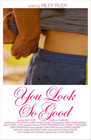 You Look So Good