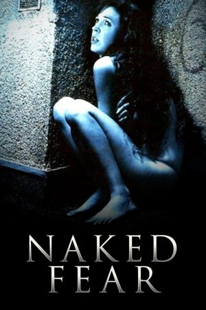 Poster Naked Fear 2007