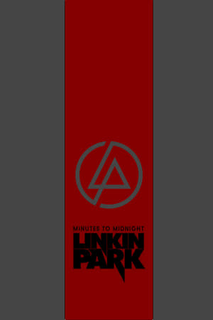 Poster Linkin Park - The Making of Minutes to Midnight (2007)