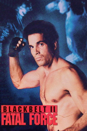 Blackbelt II: Fatal Force