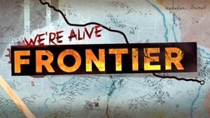 poster We're Alive: Frontier