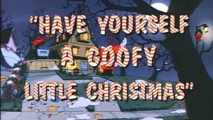 Have Yourself A Goofy Little Christmas (1992)