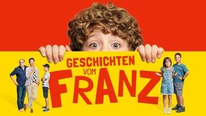 Geschichten vom Franz (2022)