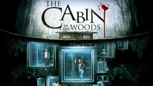 The Cabin in the Woods (2011)