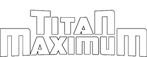 Titan Maximum