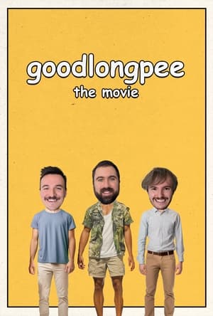 goodlongpee the movie stream